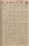 Western Daily Press Saturday 23 May 1925 Page 1