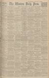 Western Daily Press Saturday 25 January 1930 Page 1