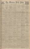 Western Daily Press Friday 30 May 1930 Page 1