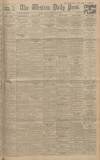 Western Daily Press Monday 23 February 1931 Page 1