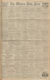 Western Daily Press Saturday 30 May 1931 Page 1