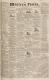Western Times Saturday 18 July 1829 Page 1