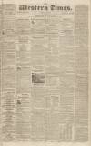 Western Times Saturday 25 June 1831 Page 1