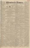 Western Times Saturday 03 November 1832 Page 1