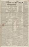 Western Times Saturday 01 February 1834 Page 1