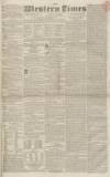Western Times Saturday 22 February 1834 Page 1