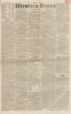 Western Times Saturday 28 November 1835 Page 1