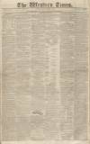 Western Times Saturday 05 November 1836 Page 1