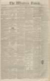 Western Times Saturday 24 December 1836 Page 1