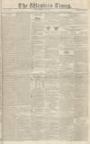 Western Times Saturday 12 May 1838 Page 1