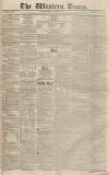 Western Times Saturday 02 October 1841 Page 1