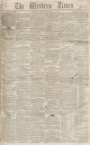 Western Times Saturday 27 January 1849 Page 1