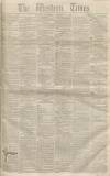 Western Times Saturday 23 February 1850 Page 1