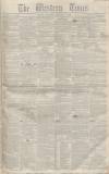Western Times Saturday 18 January 1851 Page 1