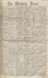 Western Times Saturday 15 March 1851 Page 1