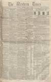 Western Times Saturday 22 March 1851 Page 1