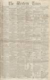 Western Times Saturday 31 January 1852 Page 9