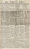 Western Times Saturday 25 February 1854 Page 1