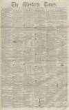 Western Times Saturday 27 January 1855 Page 1