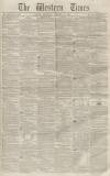 Western Times Saturday 10 February 1855 Page 1
