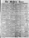 Western Times Saturday 24 April 1858 Page 1