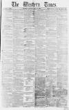 Western Times Saturday 15 May 1858 Page 1
