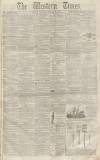 Western Times Saturday 21 January 1860 Page 1