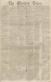 Western Times Saturday 14 April 1860 Page 1