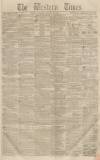 Western Times Saturday 26 January 1861 Page 1