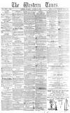 Western Times Saturday 18 January 1862 Page 1