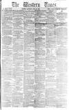 Western Times Saturday 19 July 1862 Page 1