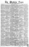 Western Times Friday 26 February 1864 Page 1