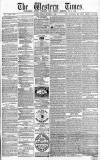 Western Times Tuesday 01 November 1864 Page 1