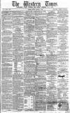 Western Times Friday 02 December 1864 Page 1
