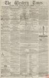 Western Times Tuesday 02 January 1866 Page 1