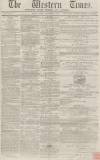 Western Times Tuesday 25 December 1866 Page 1