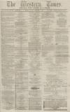 Western Times Tuesday 04 February 1868 Page 1