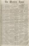 Western Times Friday 29 January 1869 Page 1