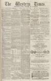 Western Times Tuesday 15 June 1869 Page 1