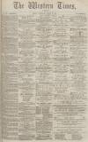 Western Times Wednesday 25 August 1869 Page 1
