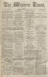 Western Times Monday 03 January 1870 Page 1