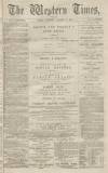 Western Times Saturday 15 January 1870 Page 1