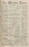 Western Times Wednesday 18 May 1870 Page 1