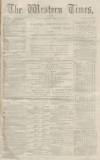 Western Times Thursday 26 May 1870 Page 1