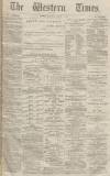 Western Times Thursday 04 August 1870 Page 1