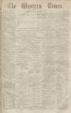 Western Times Saturday 05 November 1870 Page 1