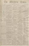 Western Times Monday 08 January 1872 Page 1