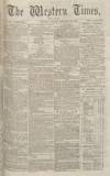 Western Times Monday 19 February 1872 Page 1