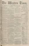 Western Times Thursday 18 April 1872 Page 1