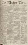 Western Times Wednesday 29 May 1872 Page 1